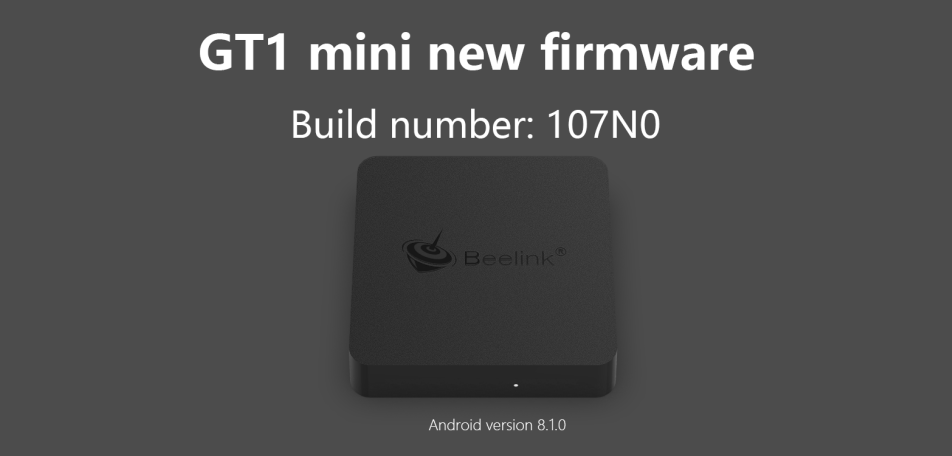 Beelink GT1 mini latest firmware build number  107N0 announced form.png